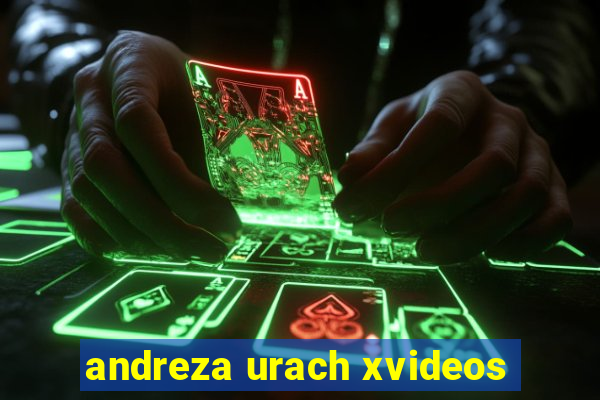 andreza urach xvideos